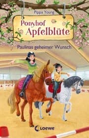 Cover von Ponyhof Apfelblüte (Band 20) - Paulinas geheimer Wunsch