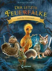 Cover von Der letzte Feuerfalke und die Unterwelt (Band 11)
