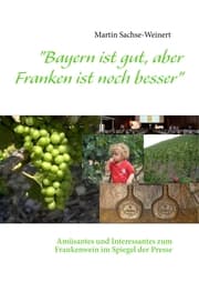 Cover von 'Bayern ist gut, aber Franken ist noch besser'