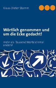 Cover von Wörtlich genommen und um die Ecke gedacht!