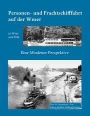 Cover von Personen- und Frachtschifffahrt auf der Weser in Wort und Bild