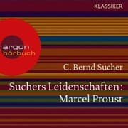 Cover von Suchers Leidenschaften: Marcel Proust