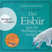 Cover von Der Eisbär und die Hoffnung auf morgen