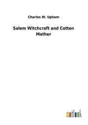 Cover von Salem Witchcraft and Cotton Mather