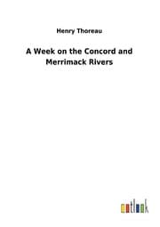 Cover von A Week on the Concord and Merrimack Rivers