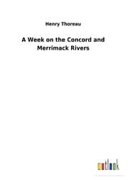Cover von A Week on the Concord and Merrimack Rivers