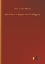Cover von Miracles and Supernatural Religion