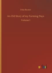 Cover von An Old Story of my Farming Days