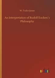Cover von An Interpretation of Rudolf Eucken's Philosophy