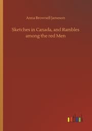 Cover von Sketches in Canada, and Rambles among the red Men