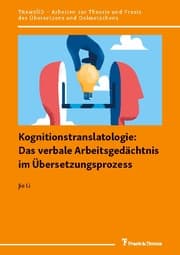 Cover von Kognitionstranslatologie: Das verbale Arbeitsgedächtnis im Übersetzungsprozess