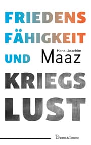 Cover von Friedensfähigkeit und Kriegslust