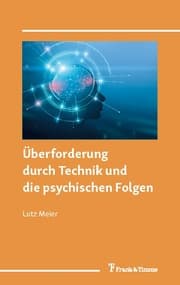 Cover von Überforderung durch Technik und die psychischen Folgen
