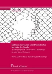 Cover von Dolmetscherinnen und Dolmetscher im Netz der Macht
