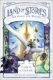 Cover von Land of Stories: Das magische Land - Der Kampf der Welten