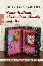 Cover von Prince William, Maximilian Minsky and Me