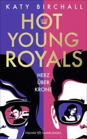 Cover von Hot Young Royals - Herz über Krone