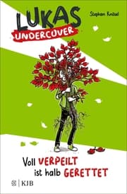 Cover von Lukas Undercover - Voll verpeilt ist halb gerettet