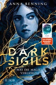 Cover von Dark Sigils - Was die Magie verlangt