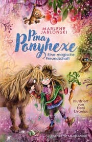 Cover von Pina Ponyhexe - Eine magische Freundschaft