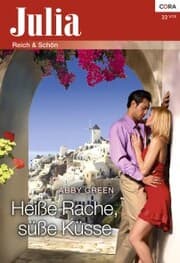 Cover von Heiße Rache, süße Küsse