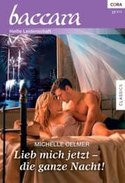 Cover von Lieb mich jetzt - die ganze Nacht!