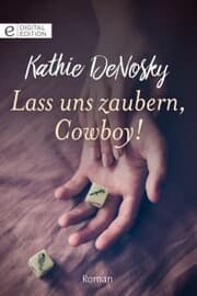 Cover von Lass uns zaubern, Cowboy!