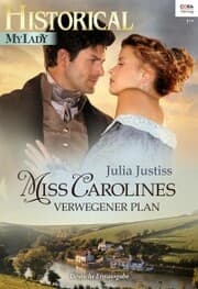Cover von Miss Carolines verwegener Plan