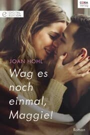 Cover von Wag es noch einmal, Maggie!