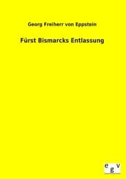 Cover von Fürst Bismarcks Entlassung