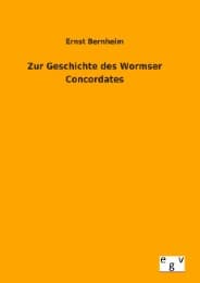 Cover von Zur Geschichte des Wormser Concordates