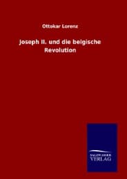 Cover von Joseph II.und die belgische Revolution