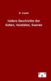 Cover von Isidors Geschichte der Goten, Vandalen, Sueven