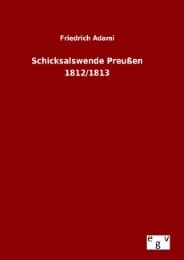 Cover von Schicksalswende Preußen 1812/1813