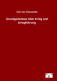 Cover von Grundgedanken über Krieg und Kriegführung