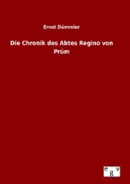 Cover von Die Chronik des Abtes Regino von Prüm