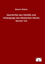 Cover von Geschichte des Verfalls und Untergangs des Römischen Reichs