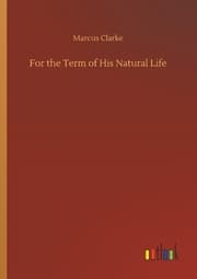Cover von For the Term of His Natural Life