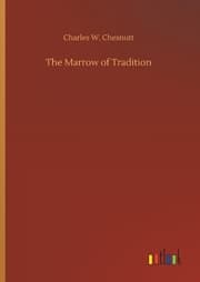 Cover von The Marrow of Tradition