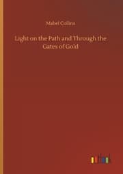 Cover von Light on the Path and Through the Gates of Gold