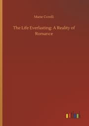 Cover von The Life Everlasting: A Reality of Romance