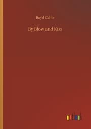 Cover von By Blow and Kiss