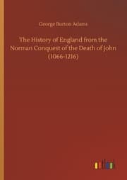 Cover von The History of England from the Norman Conquest of the Death of John (1066-1216)