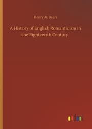 Cover von A History of English Romanticism in the Eighteenth Century