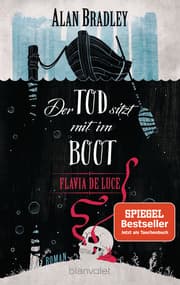 Cover von Flavia de Luce 9 - Der Tod sitzt mit im Boot