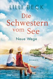 Cover von Die Schwestern vom See - Neue Wege