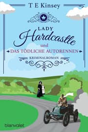 Cover von Lady Hardcastle und das tödliche Autorennen