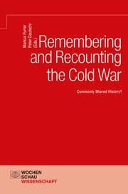 Cover von Remembering and Recounting the Cold War