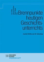 Cover von Brennpunkte heutigen Geschichtsunterrichts