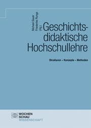 Cover von Geschichtsdidaktische Hochschullehre